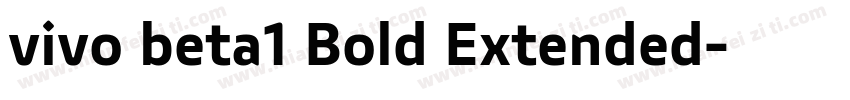 vivo beta1 Bold Extended字体转换